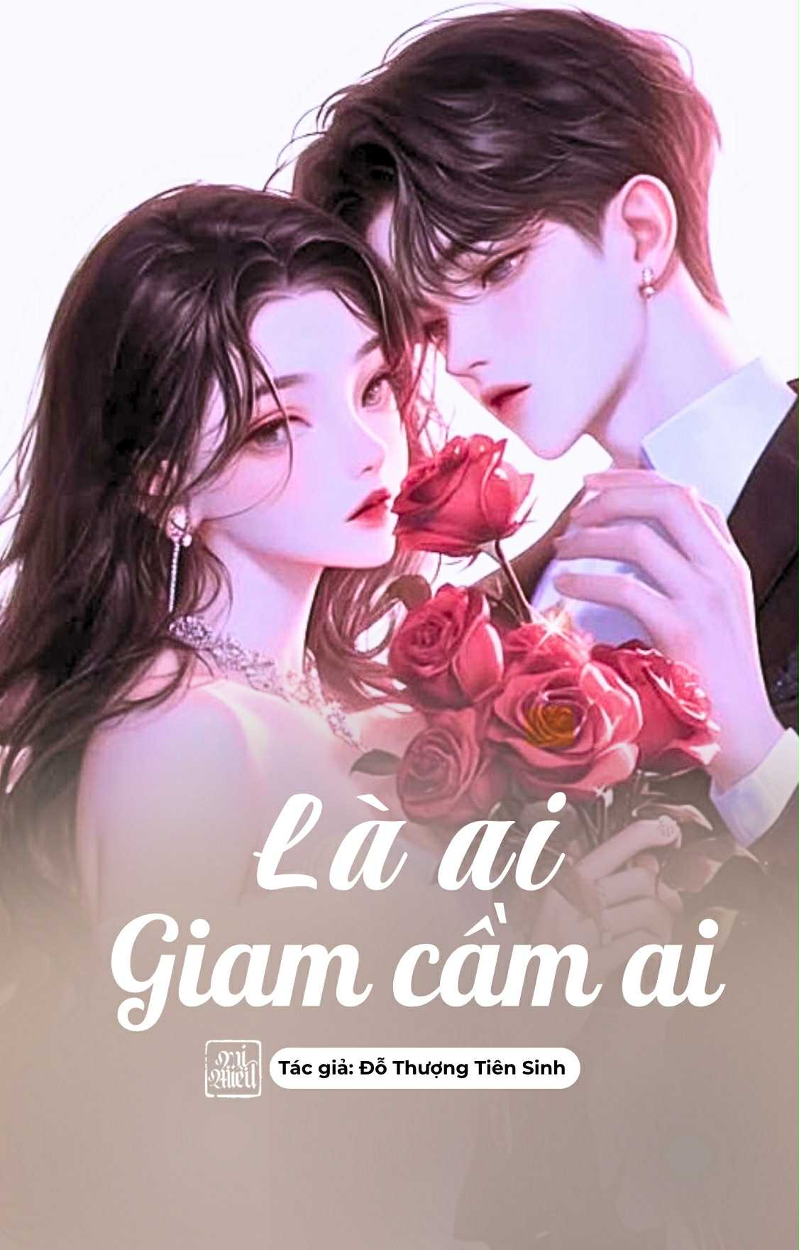 LÀ AI GIAM CẦM AI?