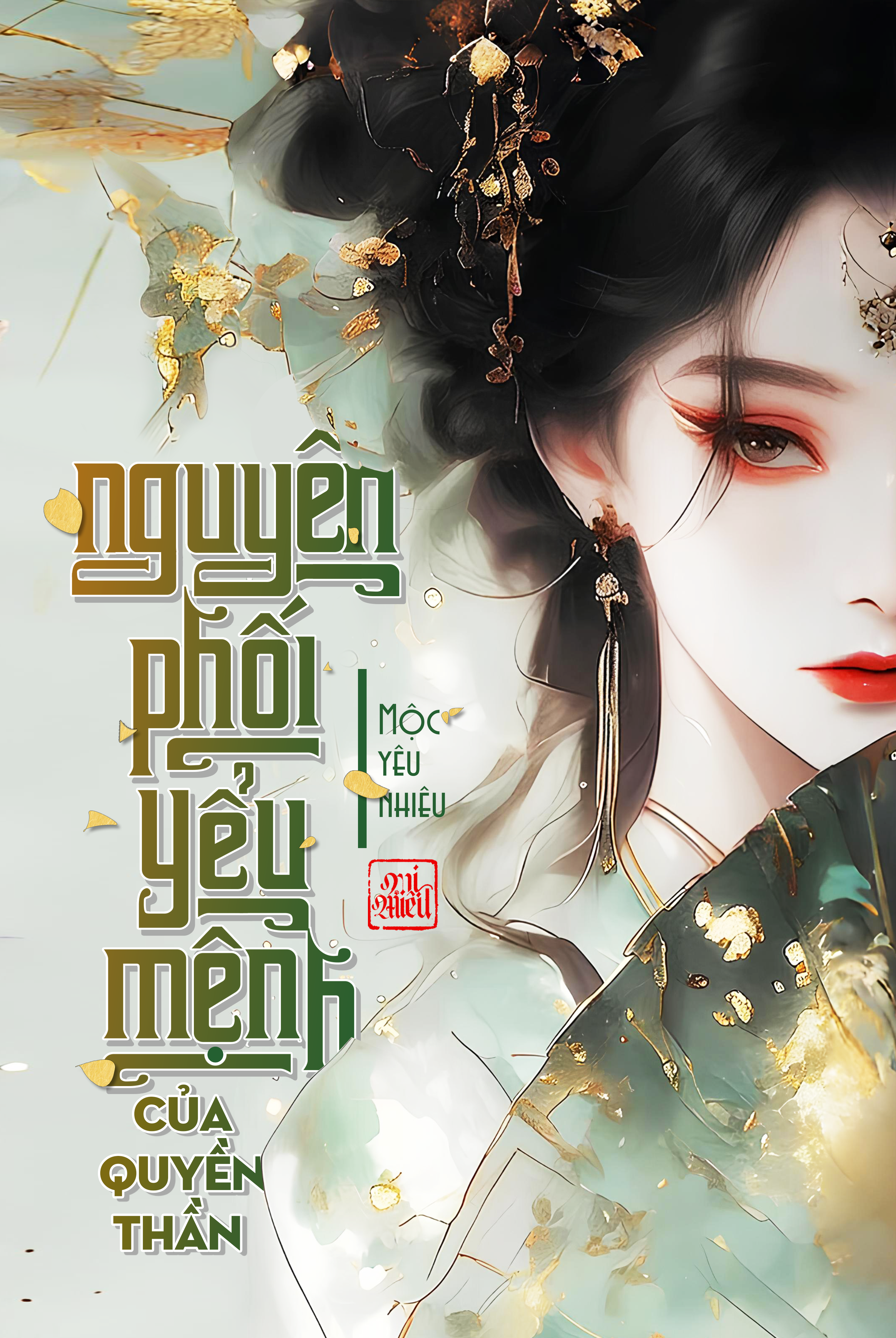 NGUYÊN PHỐI YỂU MỆNH CỦA QUYỀN THẦN