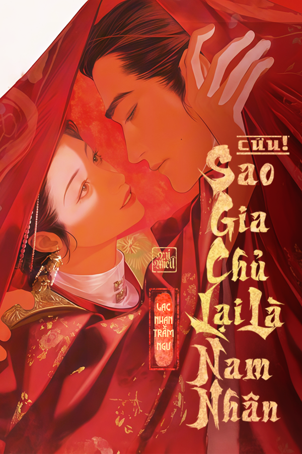 CỨU! SAO GIA CHỦ LẠI LÀ NAM NHÂN