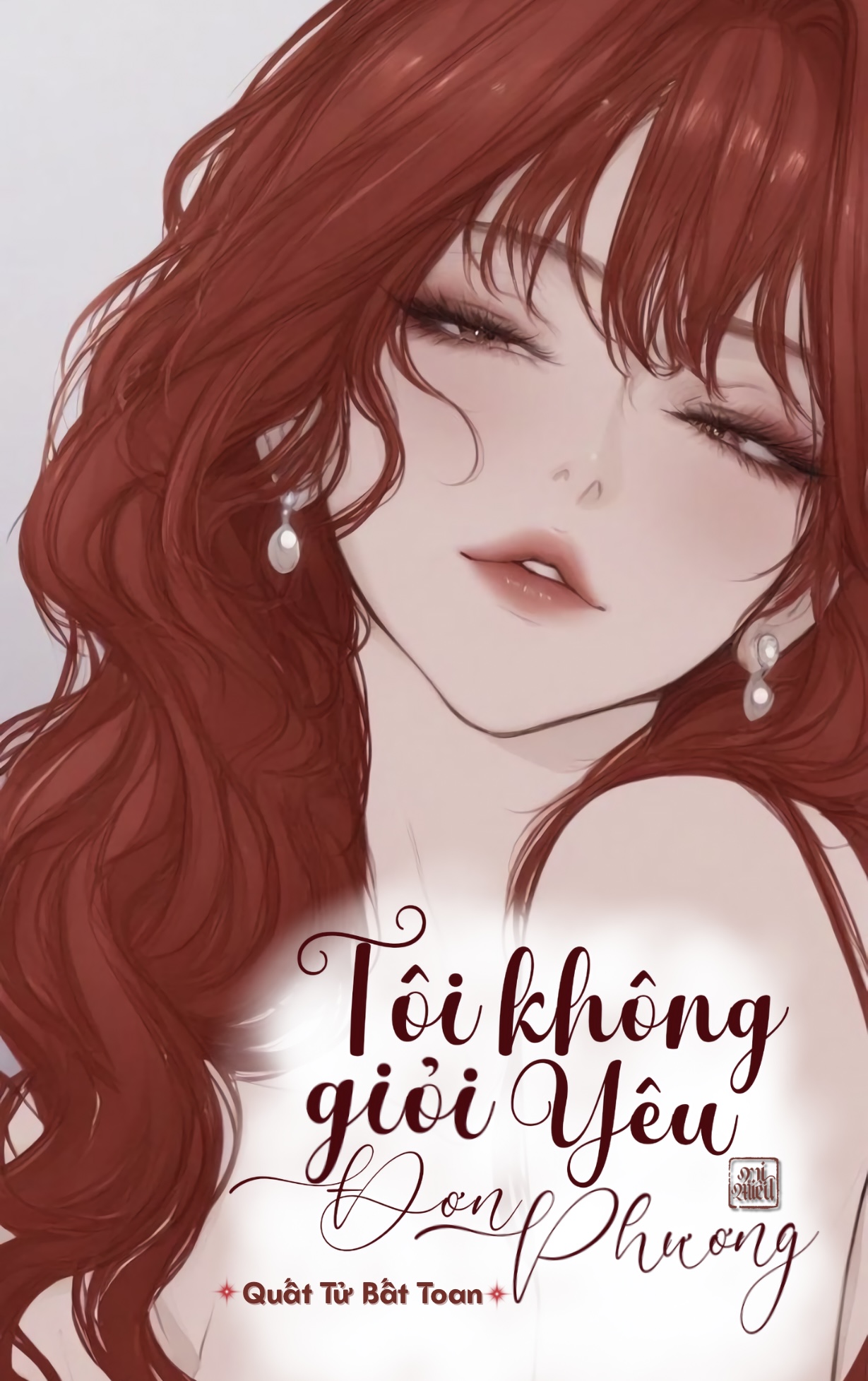 TÔI KHÔNG GIỎI YÊU ĐƠN PHƯƠNG