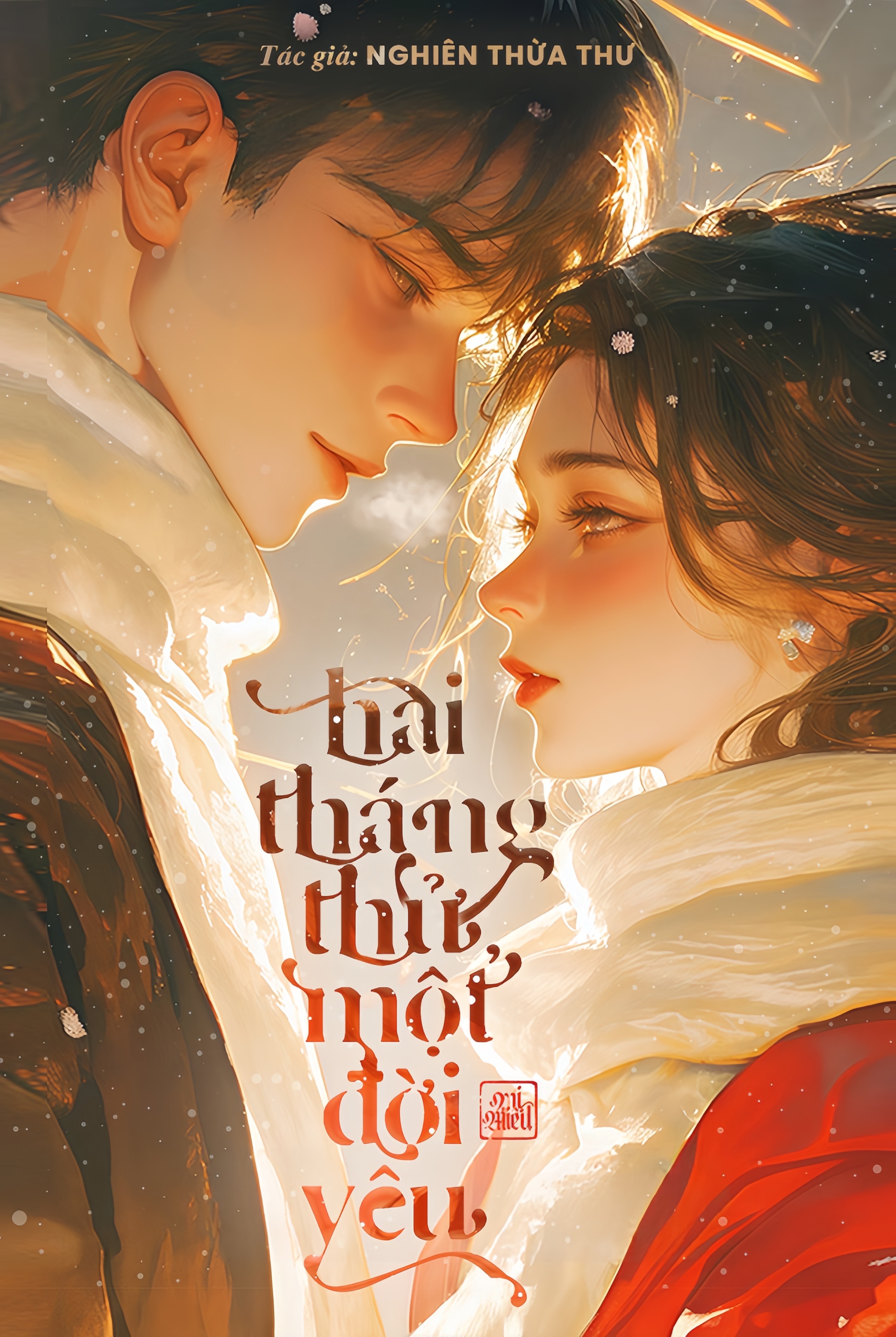 HAI THÁNG THỬ, MỘT ĐỜI YÊU