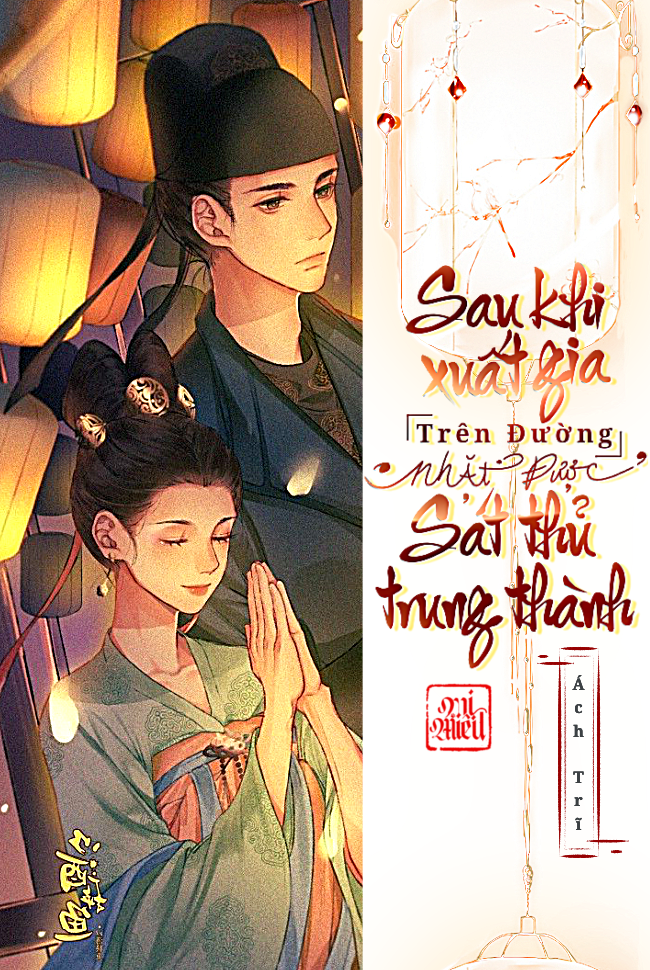 SAU KHI XUẤT GIA TRÊN ĐƯỜNG NHẶT ĐƯỢC SÁT THỦ TRUNG THÀNH